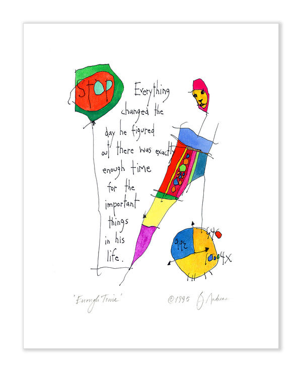 Enough Time Art Print