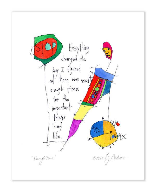 Enough Time Art Print