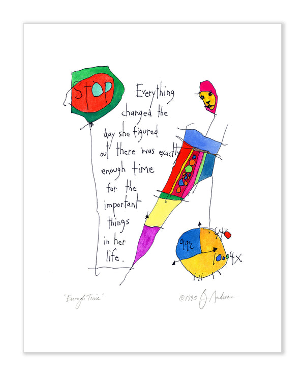 Enough Time Art Print