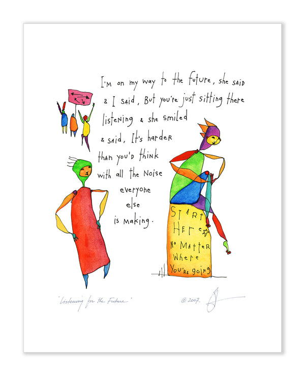 Listening for the Future Art Print
