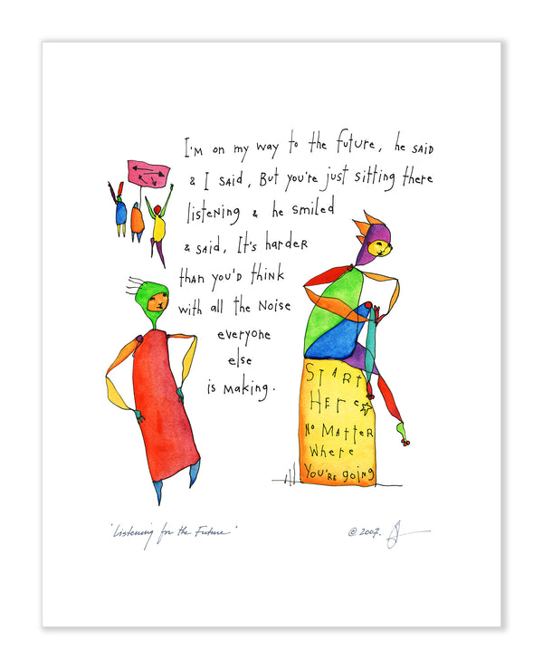 Listening for the Future Art Print