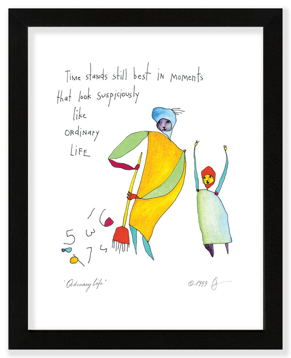 Ordinary Life Art Print