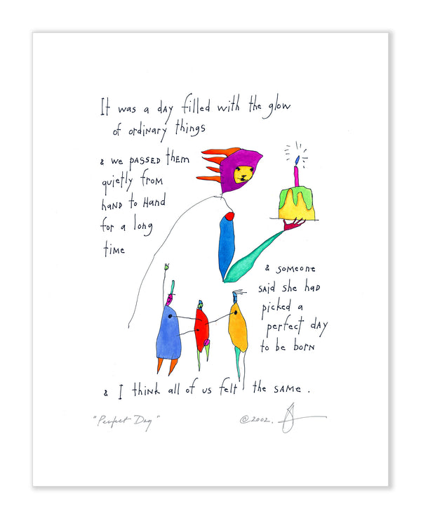 Perfect Day Art Print