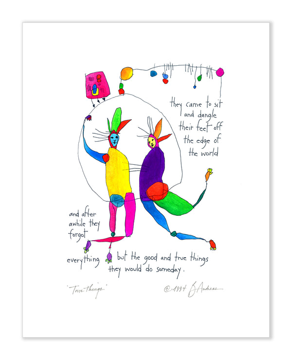 True Things Art Print