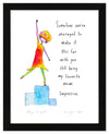 Doing it Right Art Print
