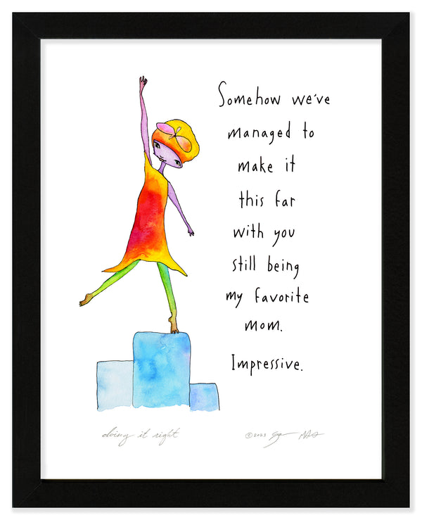 Doing it Right Art Print