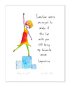 Doing it Right Art Print