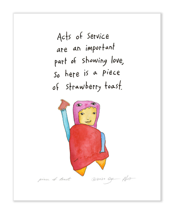 Piece of Toast Art Print