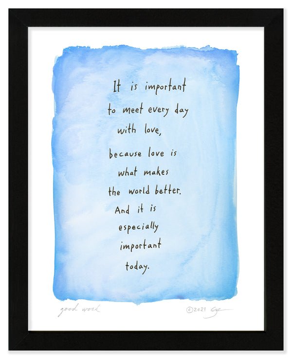 Good Work Art Print