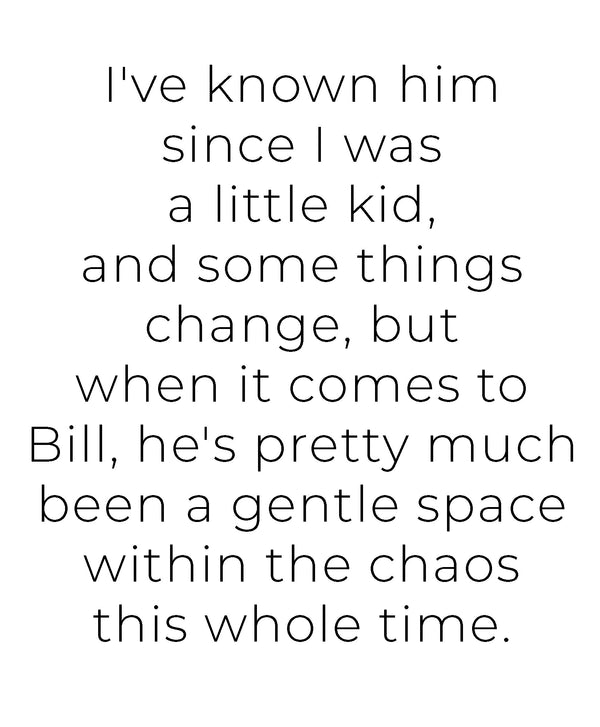 Be Like Bill Art Print