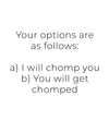 Chomp Art Print