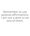 Positive Affirmation Art Print