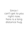Long Distance Hug Greeting Card