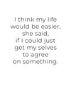 Selves to Agree Art Print
