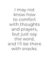Snack Support Greeting Card