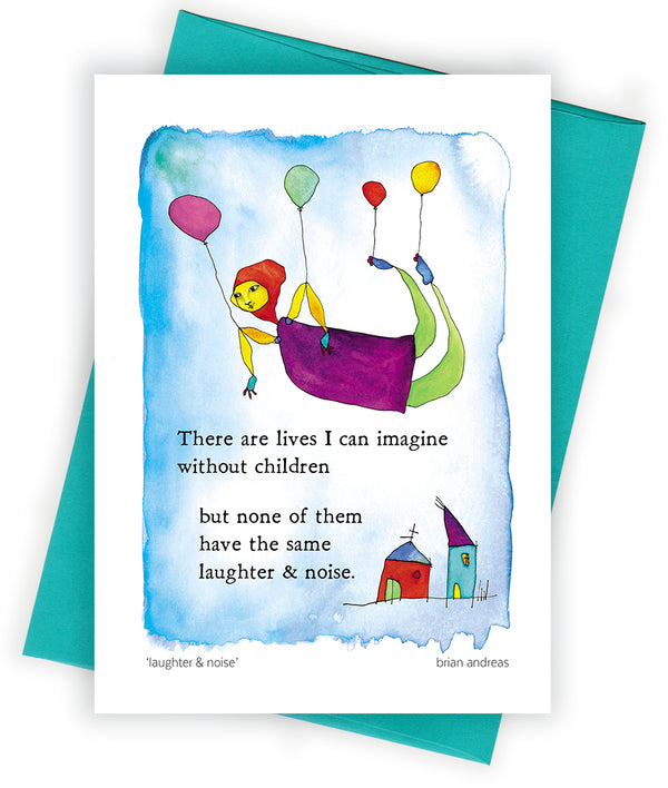 Laughter & Noise Greeting Card