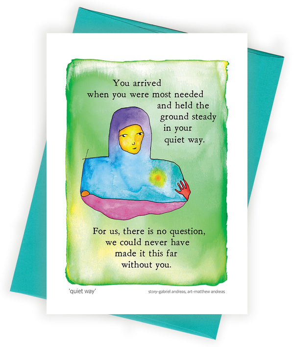 Quiet Way Greeting Card