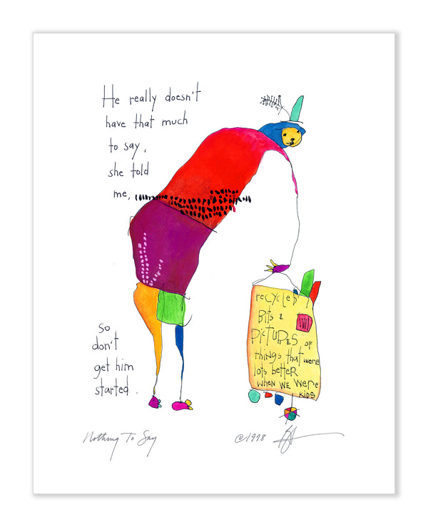Nothing To Say Art Print