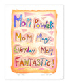 Colorful text art with 'Mom Power', 'Mom Magic', 'Everyday Mom', and 'FANTASTIC!' on a white background.