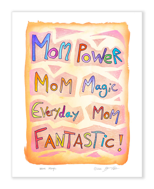 Colorful text art with 'Mom Power', 'Mom Magic', 'Everyday Mom', and 'FANTASTIC!' on a white background.