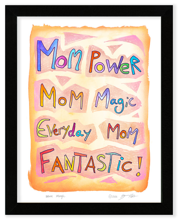 Colorful text art with motivational phrases about mom on a white background and black frame