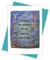 Card with blue background and flowers and Life is Hard intention