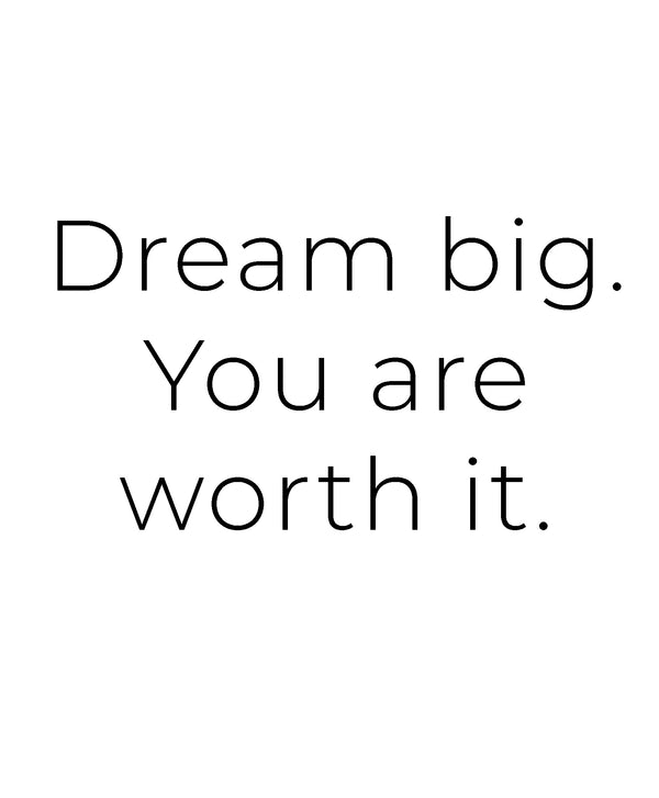 Dream Big Art Print