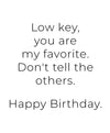 Low Key Birthday Greeting Card