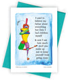 Believing My Father Greeting Card