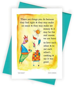 Real Reason Greeting Card