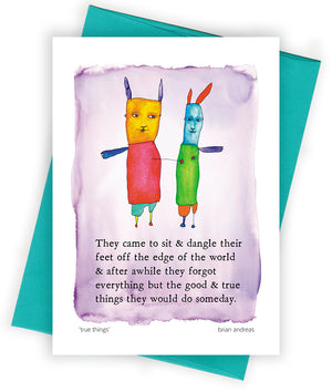 True Things Greeting Card